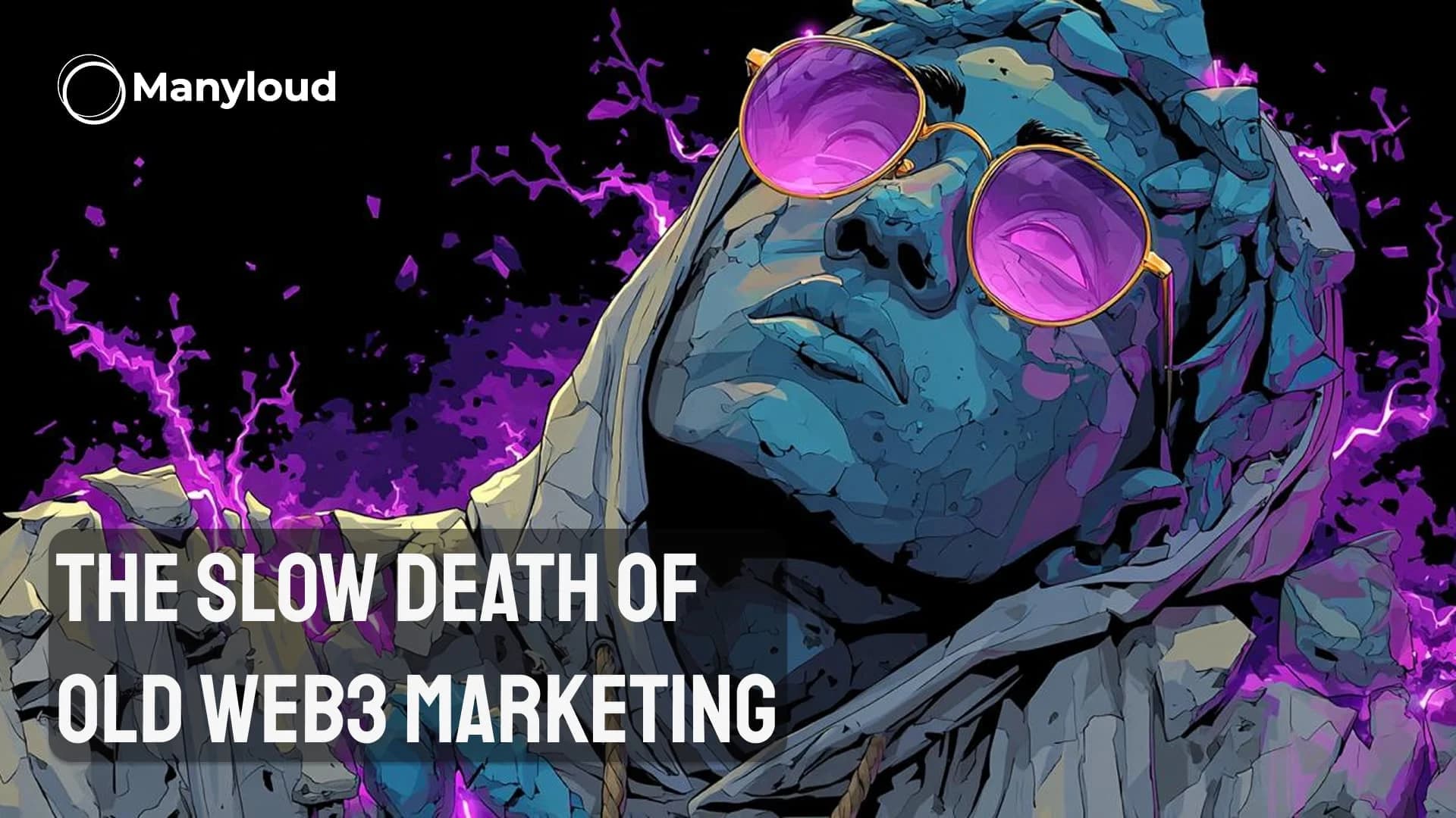 The Slow Death of Old Web3 Marketing